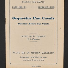 null - Tenth concert of the academic year 1930-31. Pau Casals Orchestra.