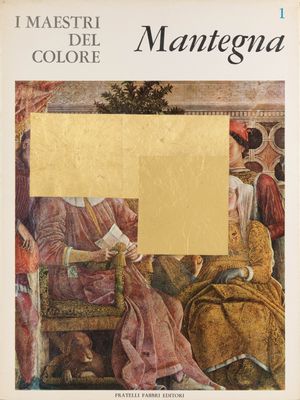 Flavio Favelli - The gold series masters: Mantegna