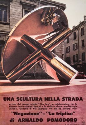 Arnaldo Pomodoro - Exhibition poster A sculpture in the street