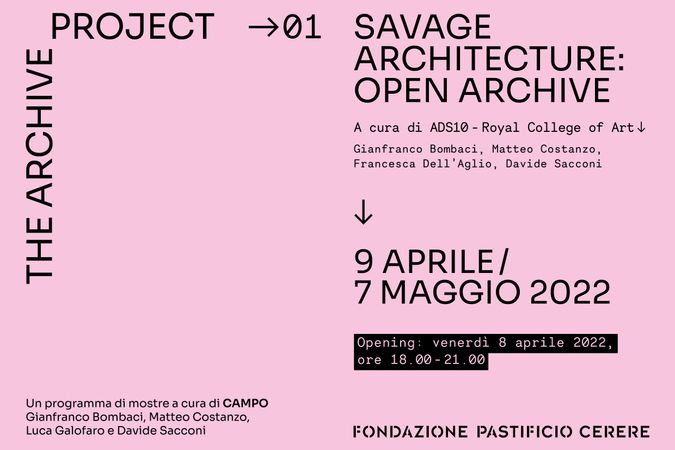 Opening: Savage Architecture
