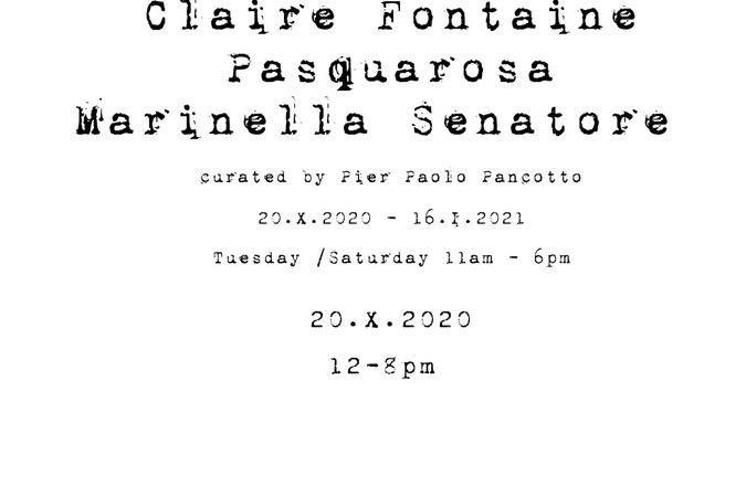 Claire Fontaine, Pasquarosa, Marinella Senatore