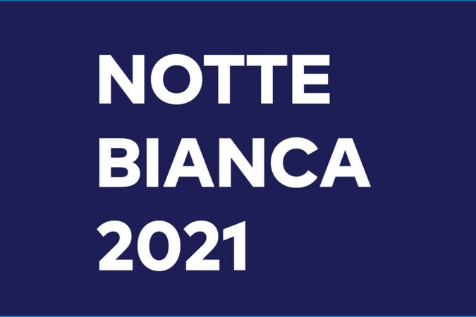 Notte Bianca 2021