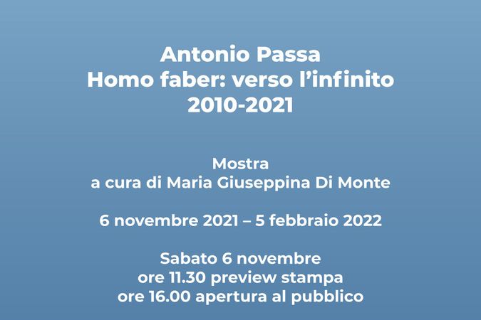 Homo faber, verso l’infinito 2010 - 2021